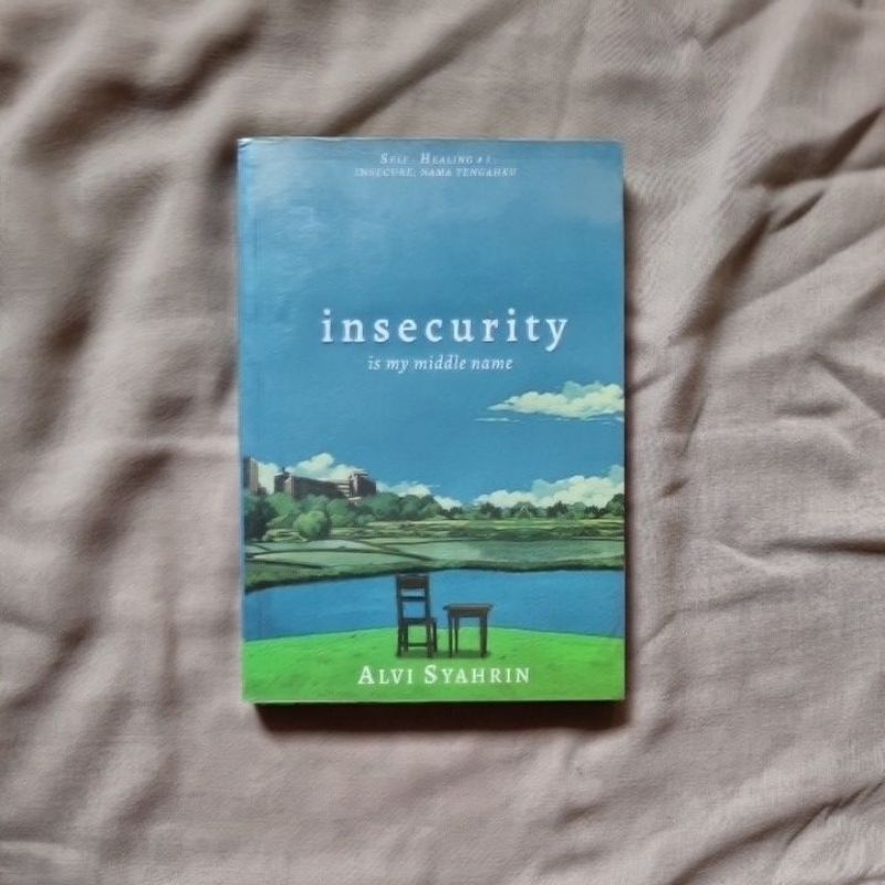 insecurity is my middle name oleh alvi syahrin preloved