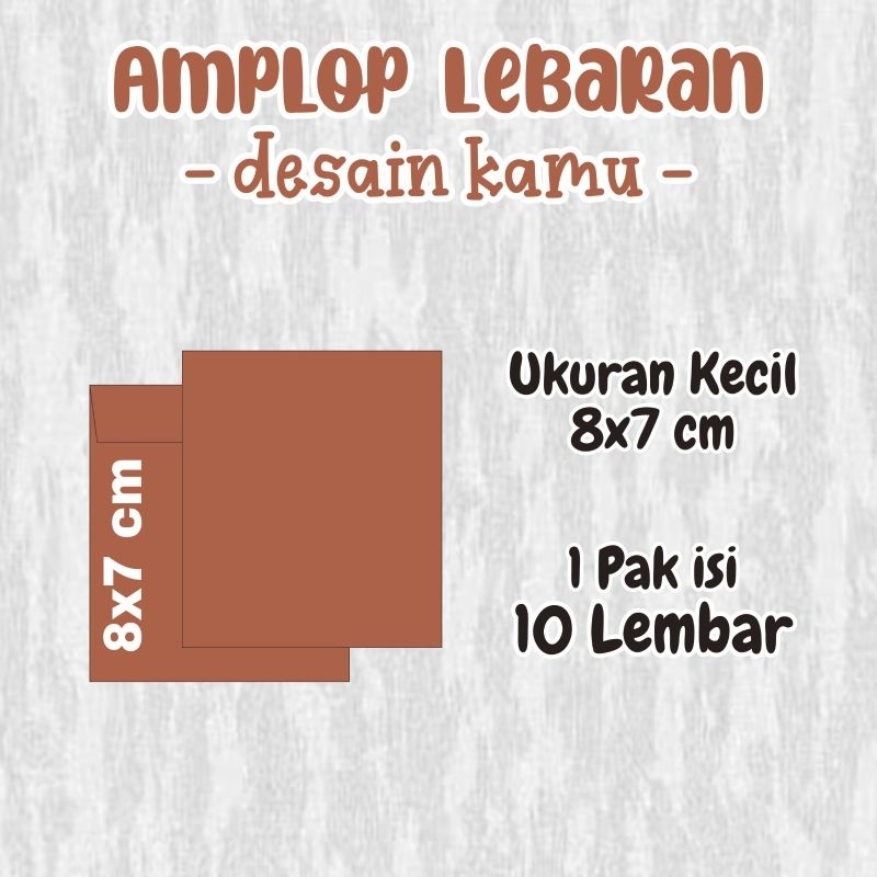 [ISI 10 BIJI] Amplop Lebaran Idul Fitri Bisa Custom Ukuran Kecil 7x8 cm | Amplop Angpau Custom | Amp