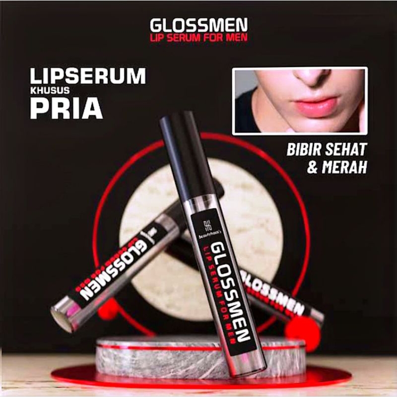 GLOSSMEN Lips Serum Pria Atasi Bibir Hitam TERAMPUH