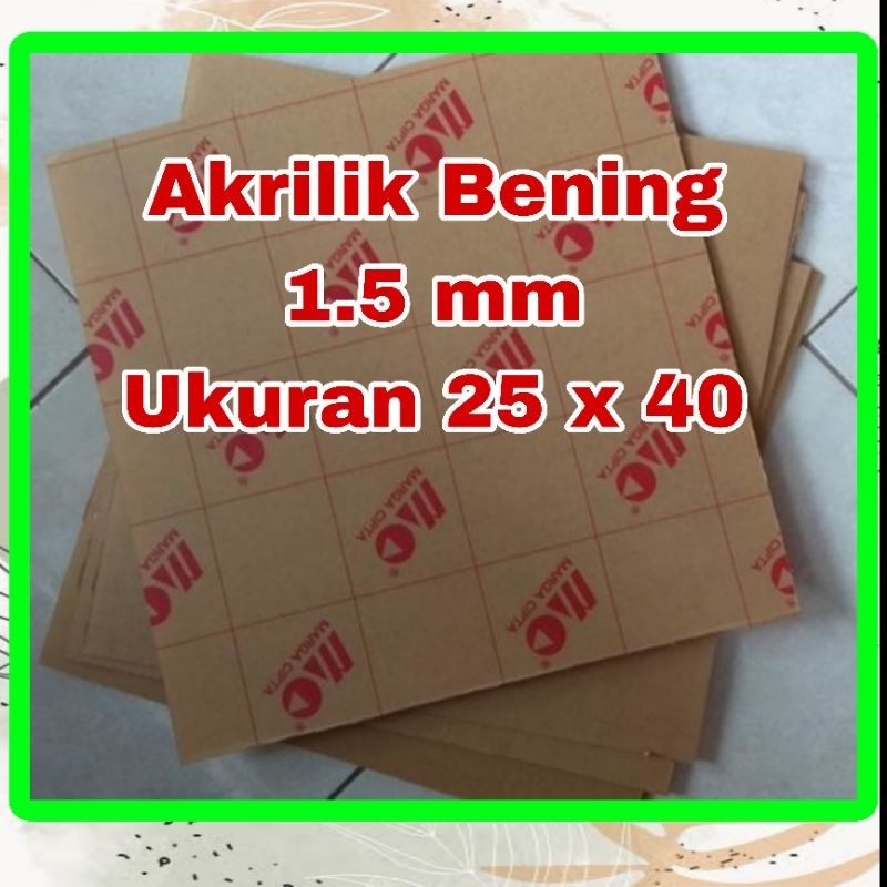 

COD!! Akrilik Bening Tebal 1.5mm Ukuran 25 X40 Marga Cipta Akrilik Murah
