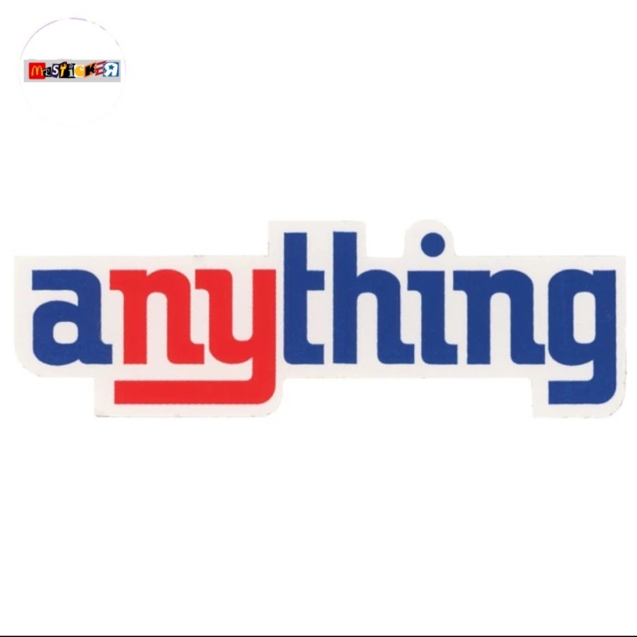

sticker aNYthing logo diecut stiker a New York thing streetwear