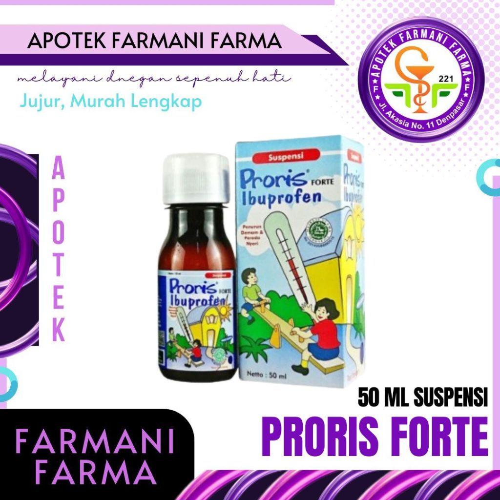 PRORIS FORTE SIRUP 50 ML / IBUPROFEN / OBAT DEMAM / OBAT NYERI ANAK / DEMAM ANAK / ANALGESIC / ANALG