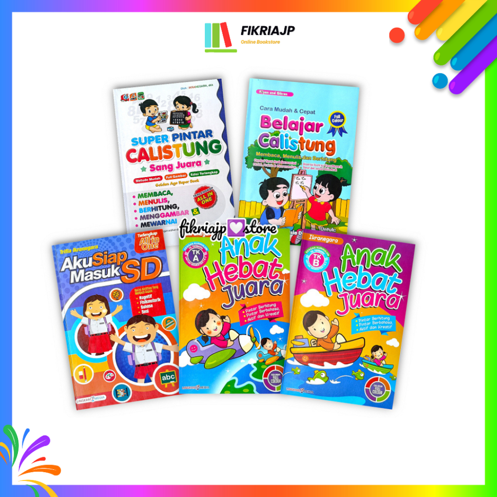 CALISTUNG - Anak Hebat Juara TK A / TK B/ Aku Siap Masuk SD - Lingkar Media