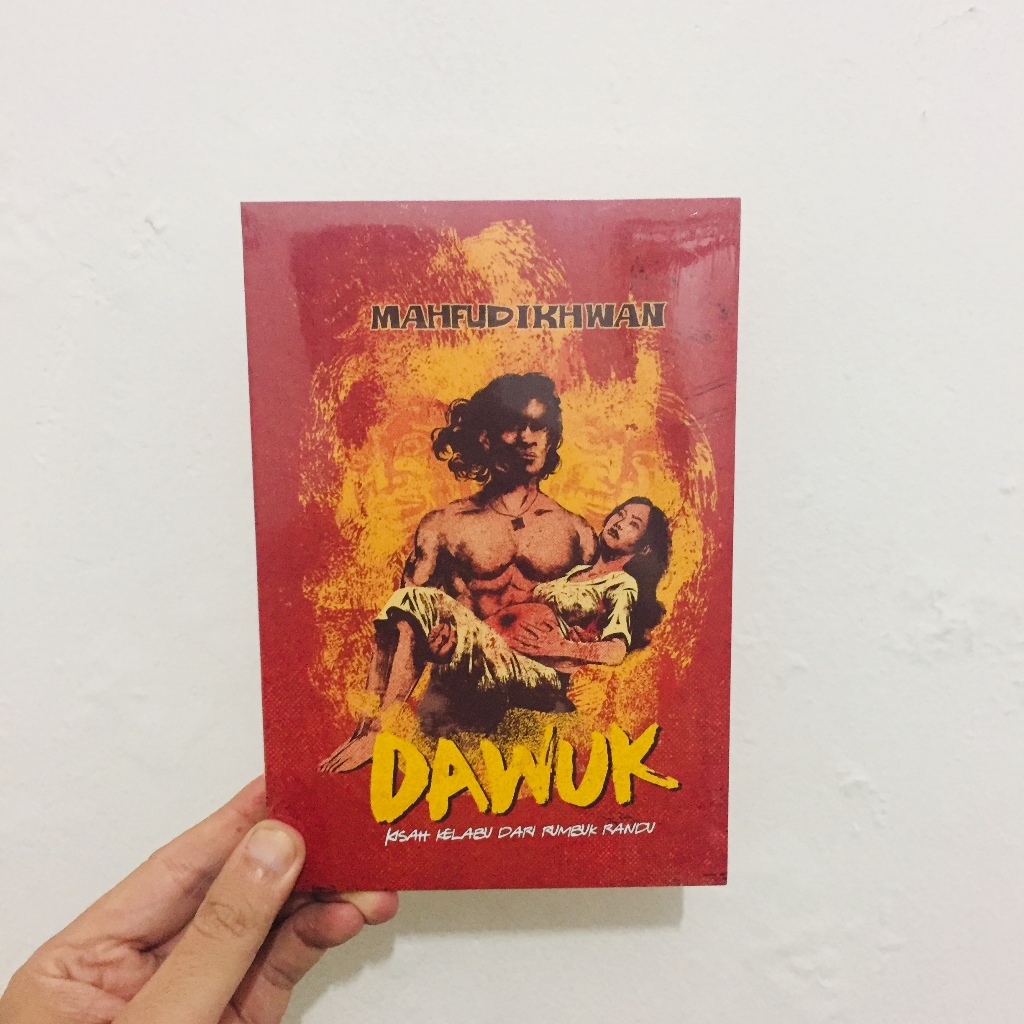 DAWUK: KISAH KELABU DARI RUMBUK RANDU - Mahfud Ikhwan (Novel)