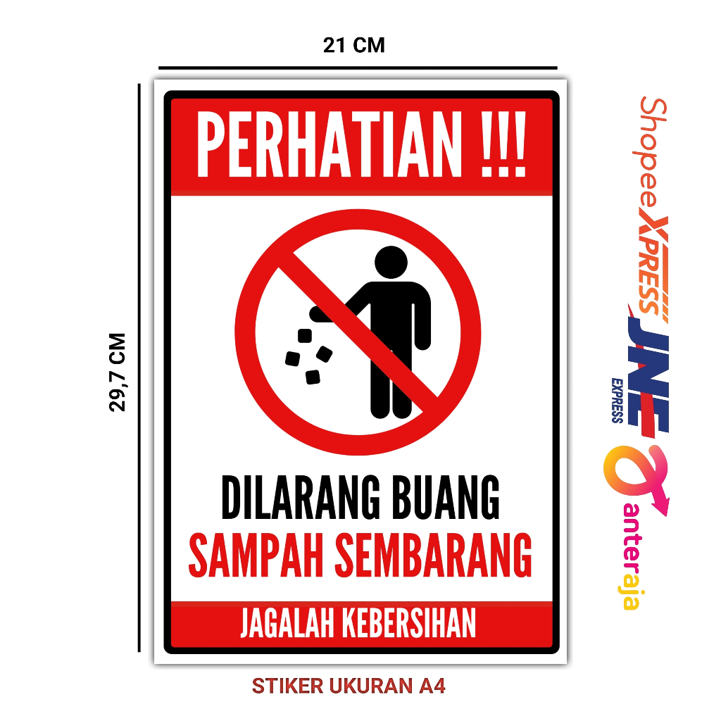 

STIKER STICKER DILARANG BUANG SAMPAH SEMBARANG JAGALAH KEBERSIHAN UKURAN A4 A5 A6 TERMURAH