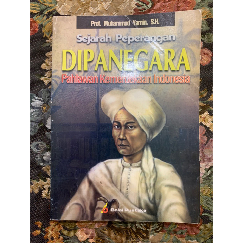sejarah peperangan dipanegara pahlawan kemerdekaan indonesia by Prof puhammad yamin