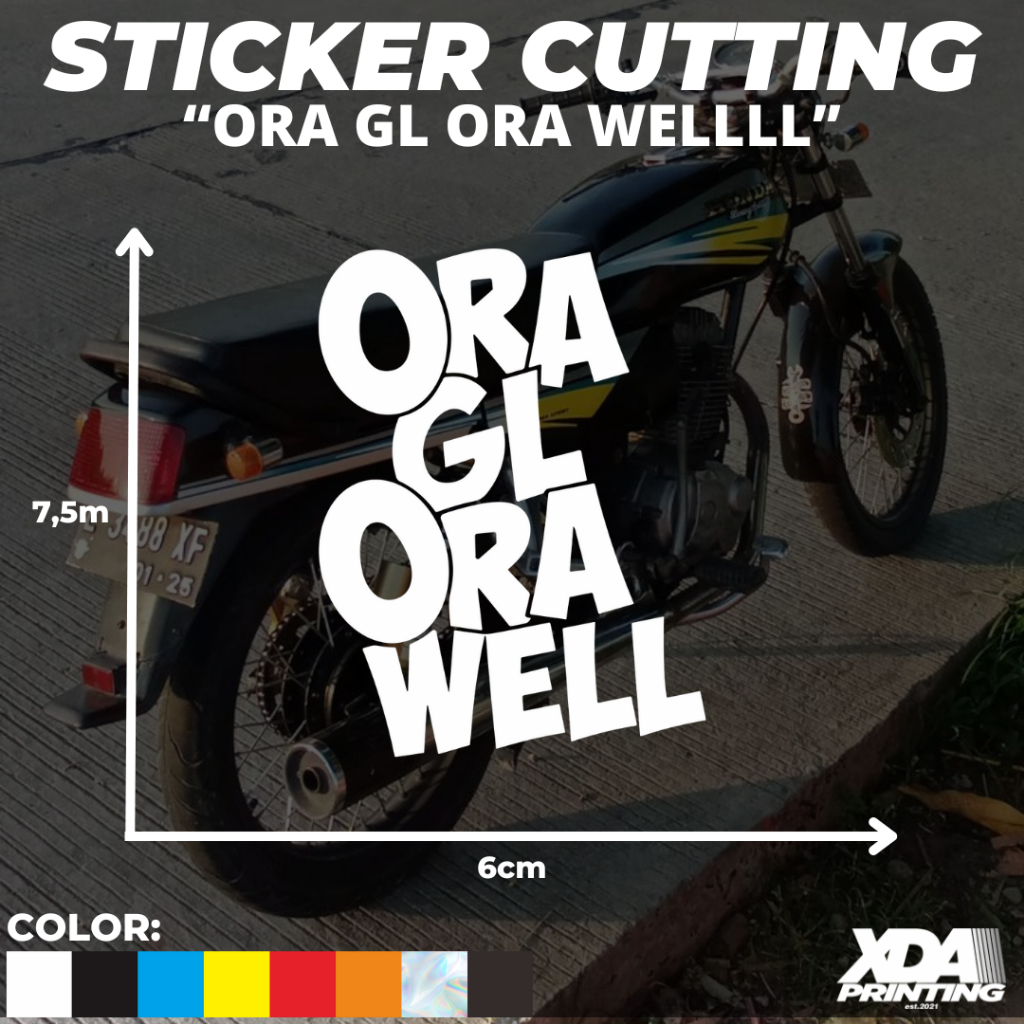 

STIKER STICKER CUTTING VIRAL KATA KATA KEREN LUCU ORA GL ORA WELL BISA CUSTOM NAMA MOTOR!!