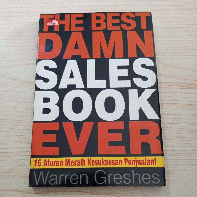 BUKU THE BEST DAMN SALES BOOK EVER BY WARREN GRESHES