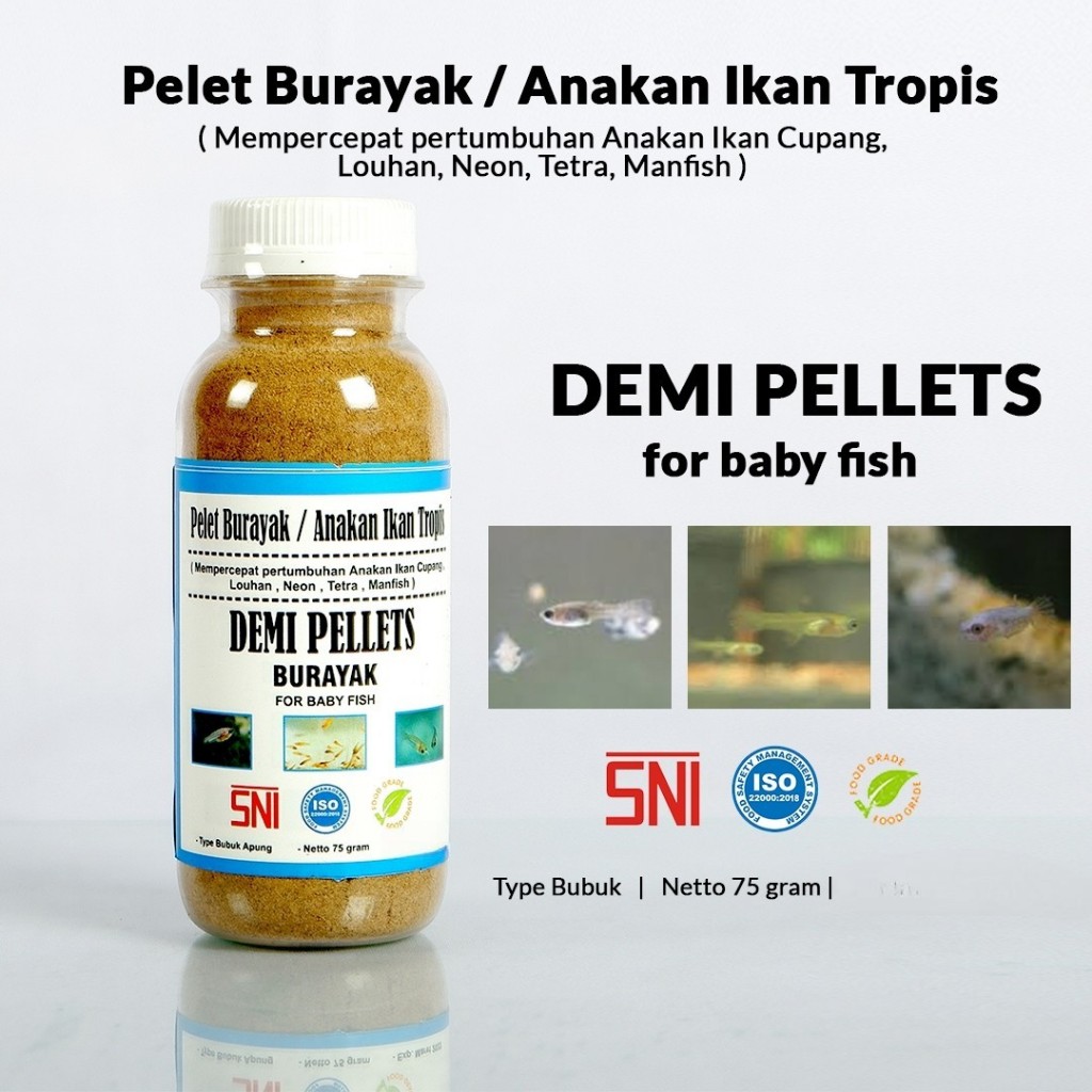DEMI PELET BURAYAK 75 Gram. Pakan anakan ikan cupang channa guppy louhan koi