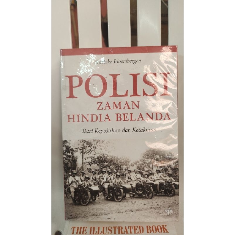buku polisi zaman hindia belanda "dari kepedulian dan ketakutan" - marieke bloembegen