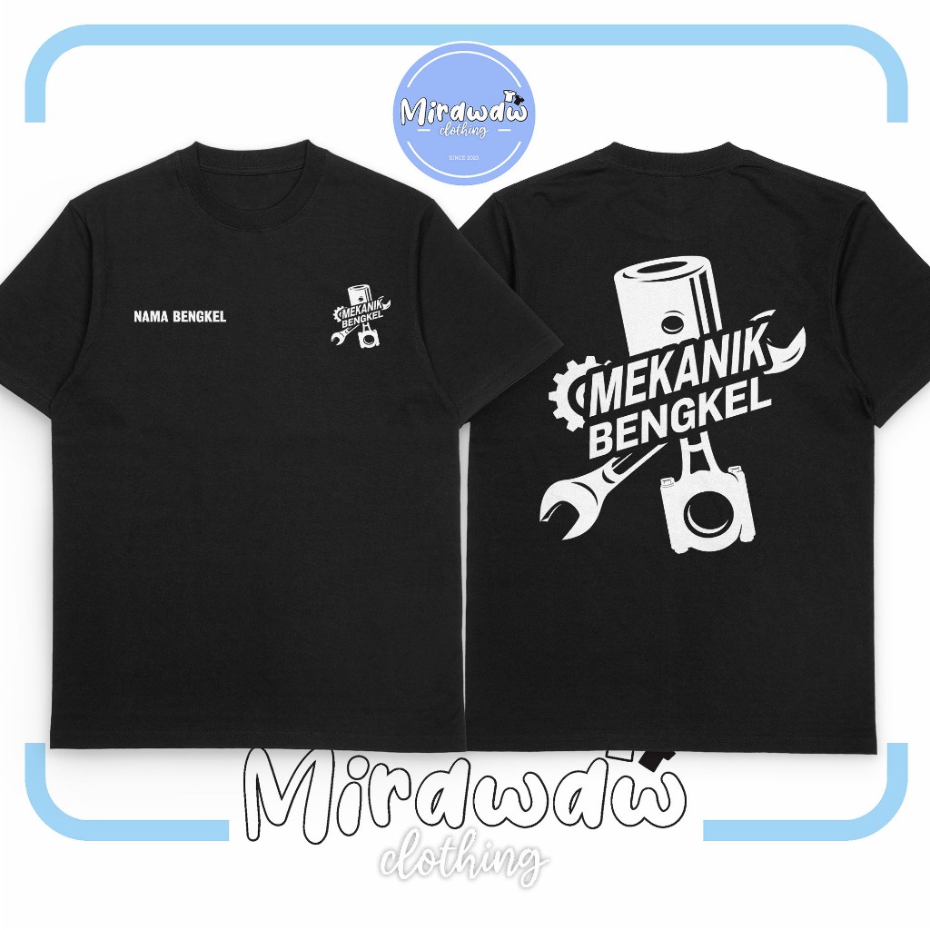 Kaos Mekanik Bengkel Aku Seorang Mekanik Bengkel V2 Gratis Nama Bengkel Kalian Baju Distro