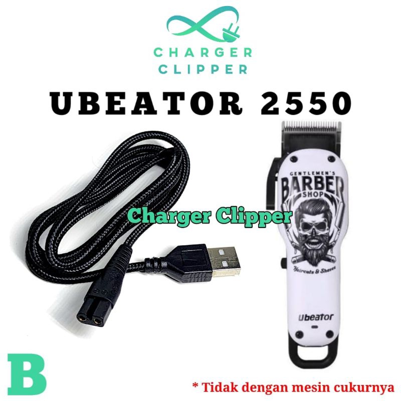 Kabel Charger UBEATOR 2550 Pengisi Daya Mesin Cukur UBEATOR Charger Clipper #B