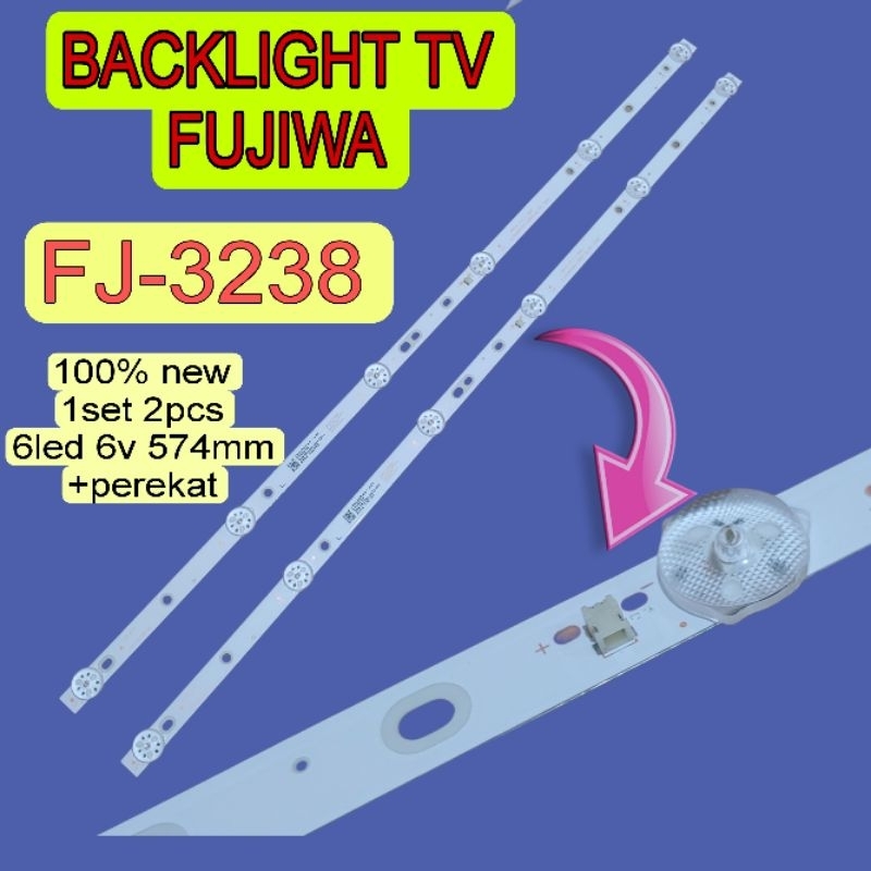 LAMPU LED BL BACKLIGHT TV FUJIWA 3238 FJ-3238