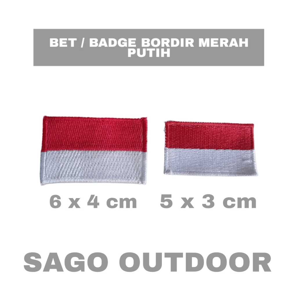 Bet / Patch Emblem Merah Putih Bendera Indonesia Bordir - 3 x 5 cm - 4 x 6 cm