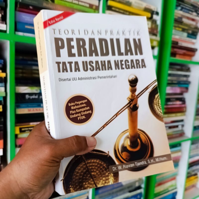(ORI) buku teori dan praktik peradilan tata usaha negara - W. Riawan Tjandra
