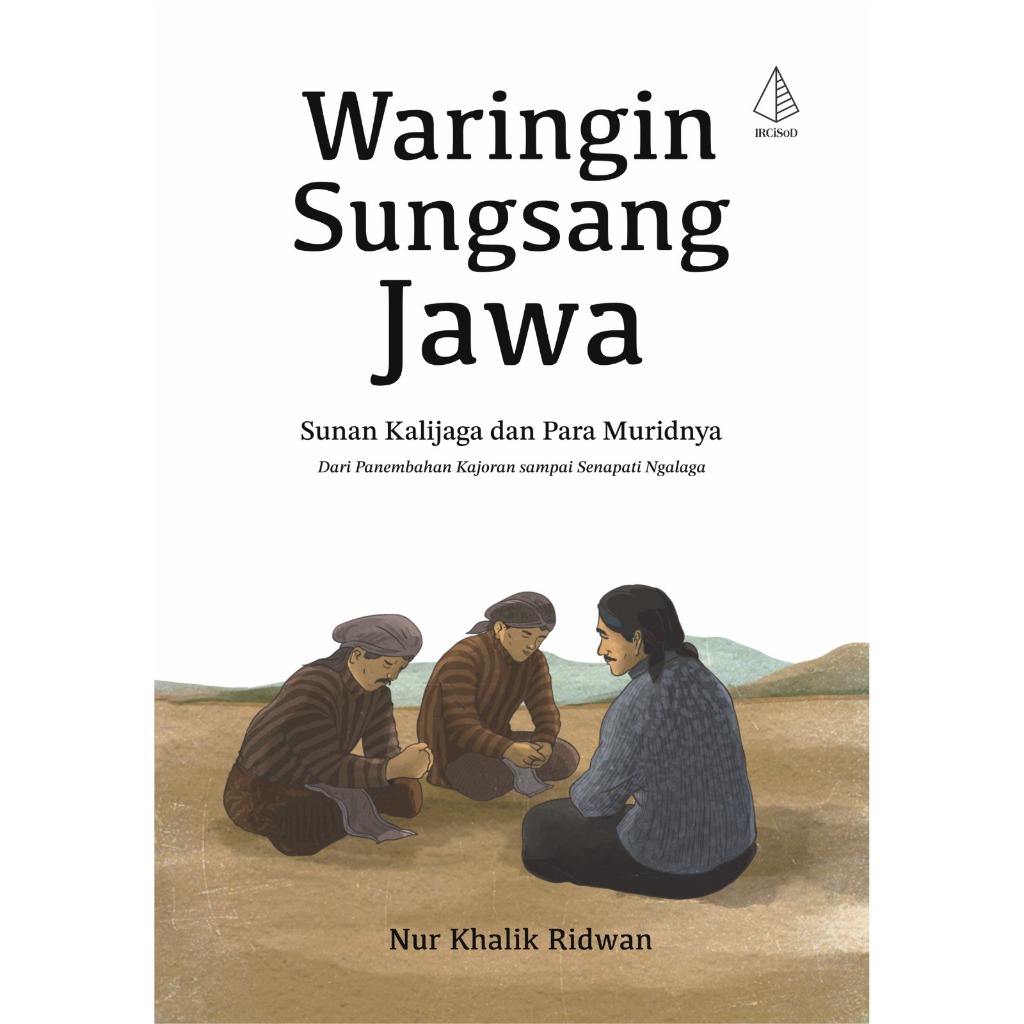 Buku Waringin Sungsang Jawa Sunan Kalijaga dan Para Muridnya - Nur Khalik Ridwan