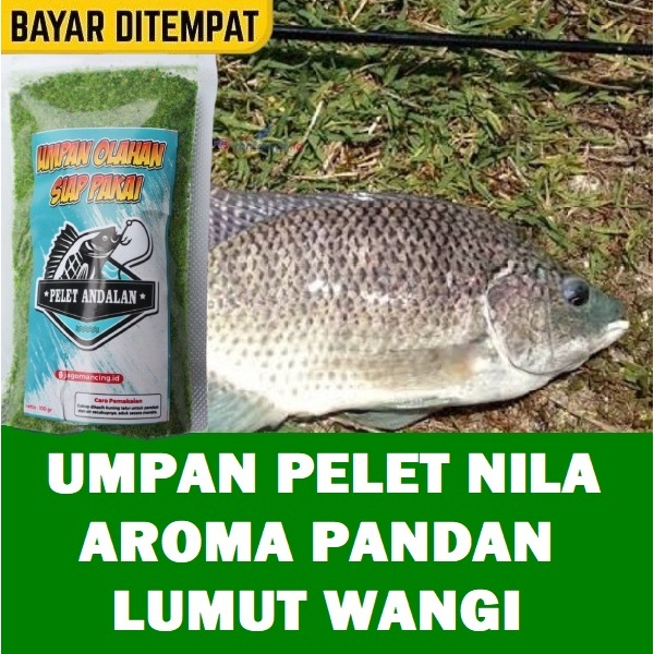UMPAN PELET SPECIAL NILA AROMA PANDAN LUMUT WANGI