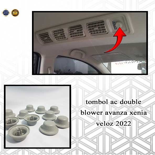 tombol ac double blower avanza xenia veloz 2022