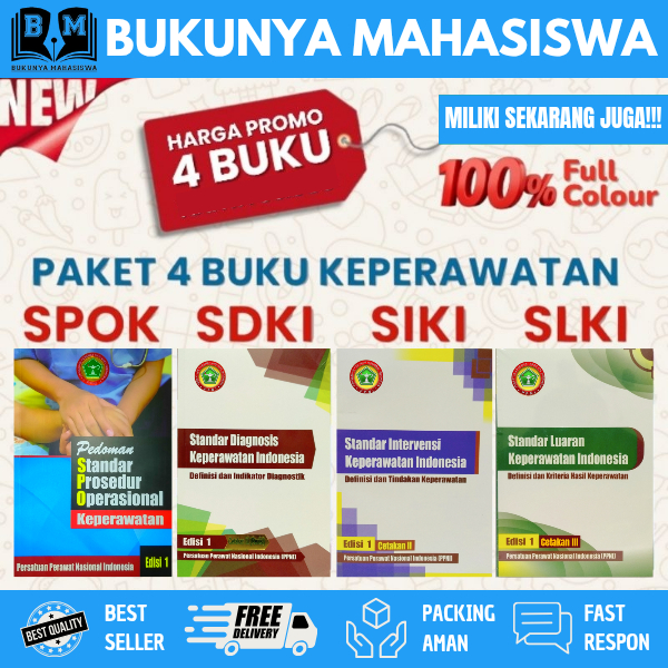 PAKET 4 BUKU PPNI SDKI SIKI SLKI SPO KEPERAWATAN NANDA NIC NOC PEDOMAN STANDAR PROSESUR OPERASIONAL 
