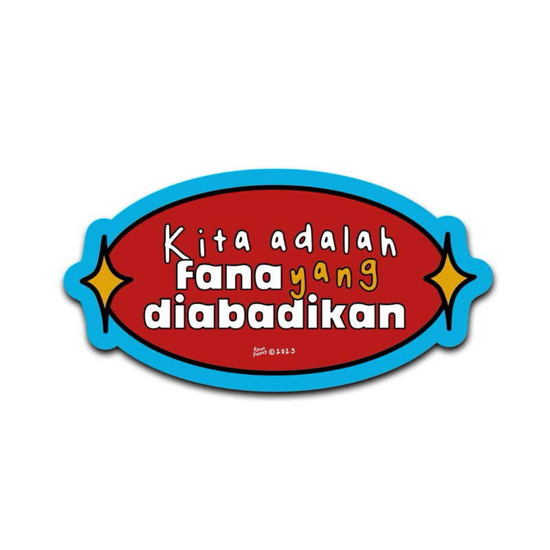 

Stiker Keabadian Yang Fana | Raina Pulang