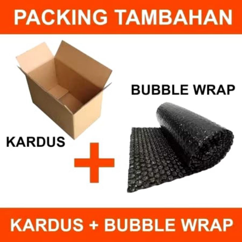 

Packing extra Tambahan Kardus + Bubble Wrap