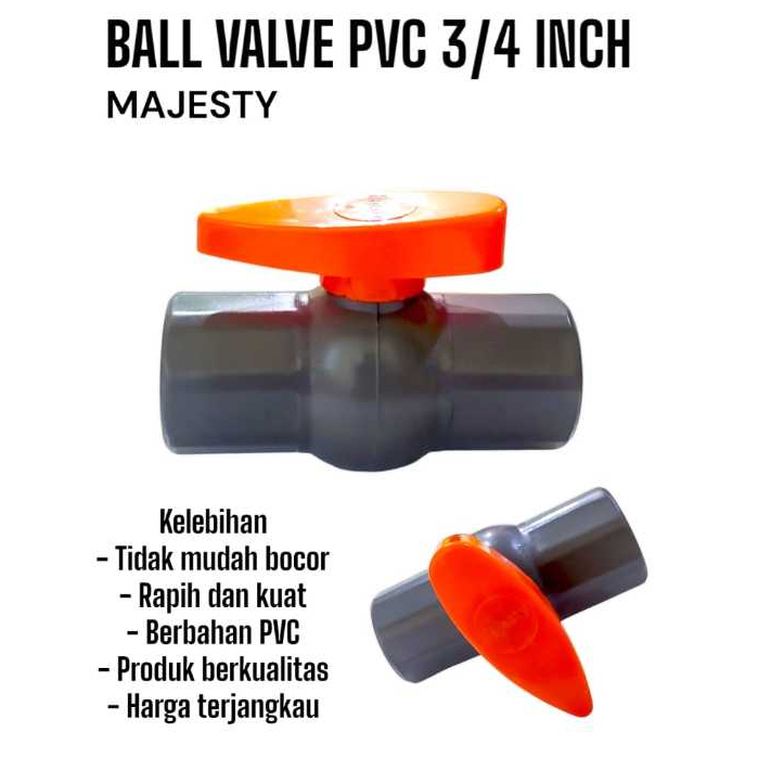 MAJESTY Ball Valve PVC 3/4 Inch