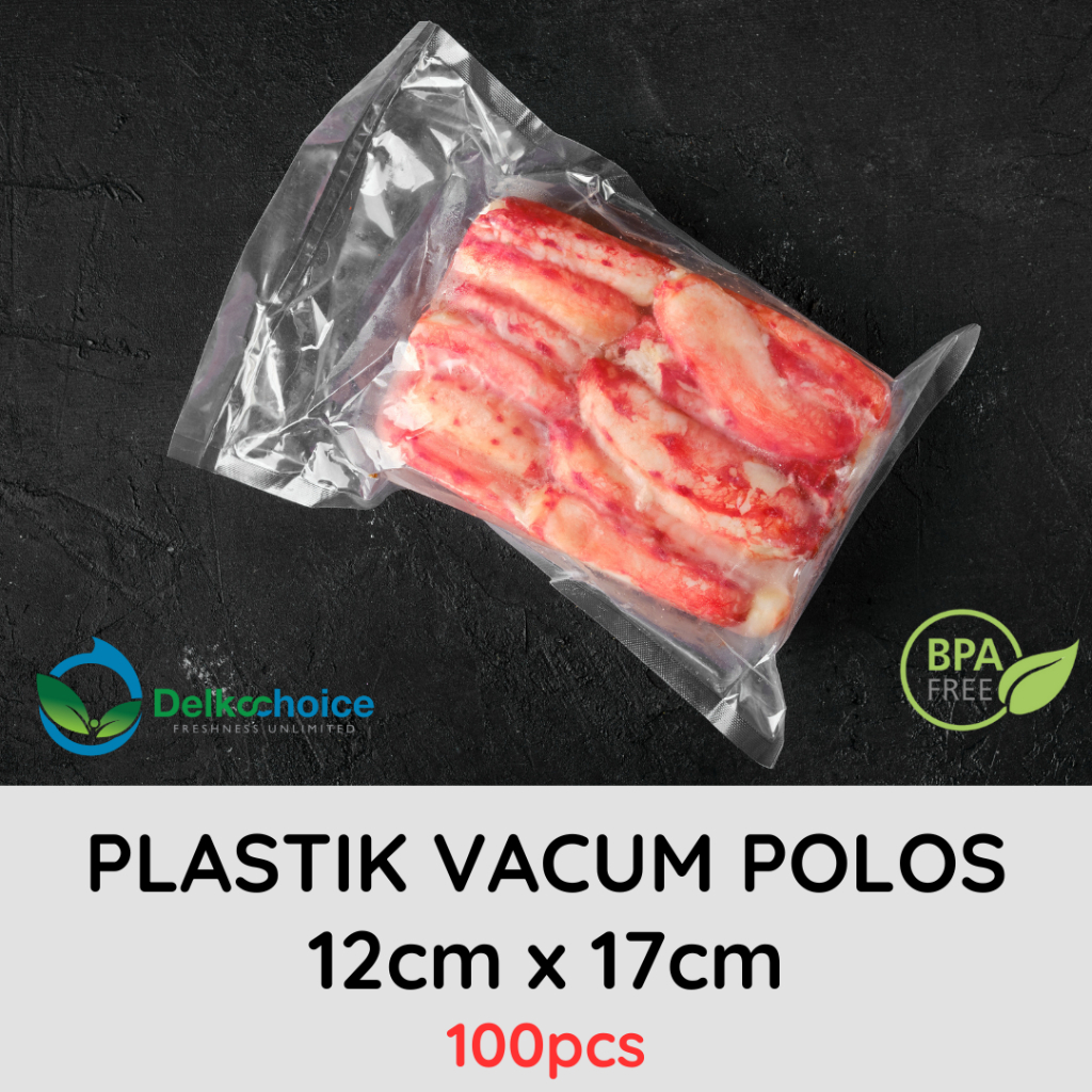 DELKOCHOICE PLASTIK VACUM | VAKUM | VACUUM BAG MAKANAN POLOS DELKOCHOICE 12X17