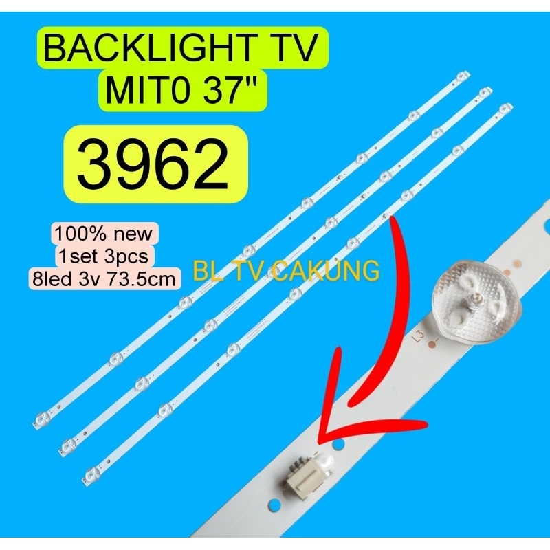 LAMPU LED BACKLIGHT BL TV MITO MITTO 37INCH 3962 37" 8LED
