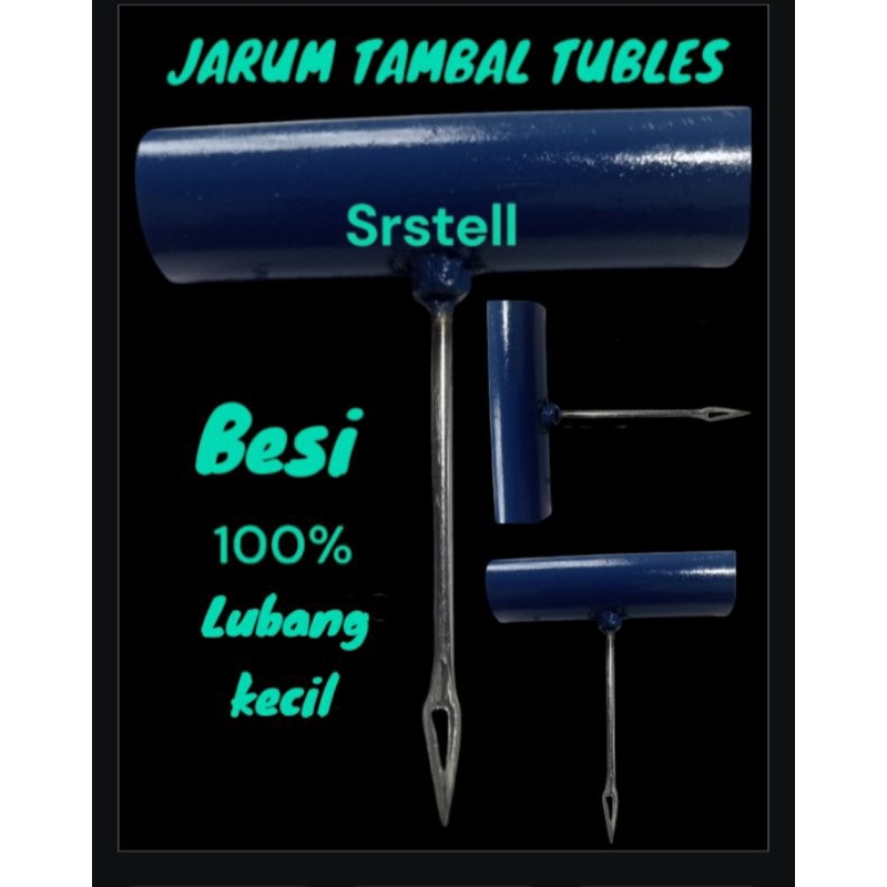 LUBANG KECIL//JARUM BAN TUBLES