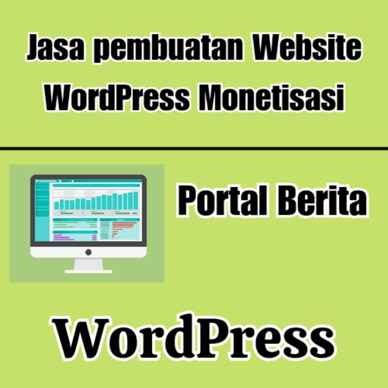 Jasa Pembuatan Website WordPress Portal Berita Monetisasi