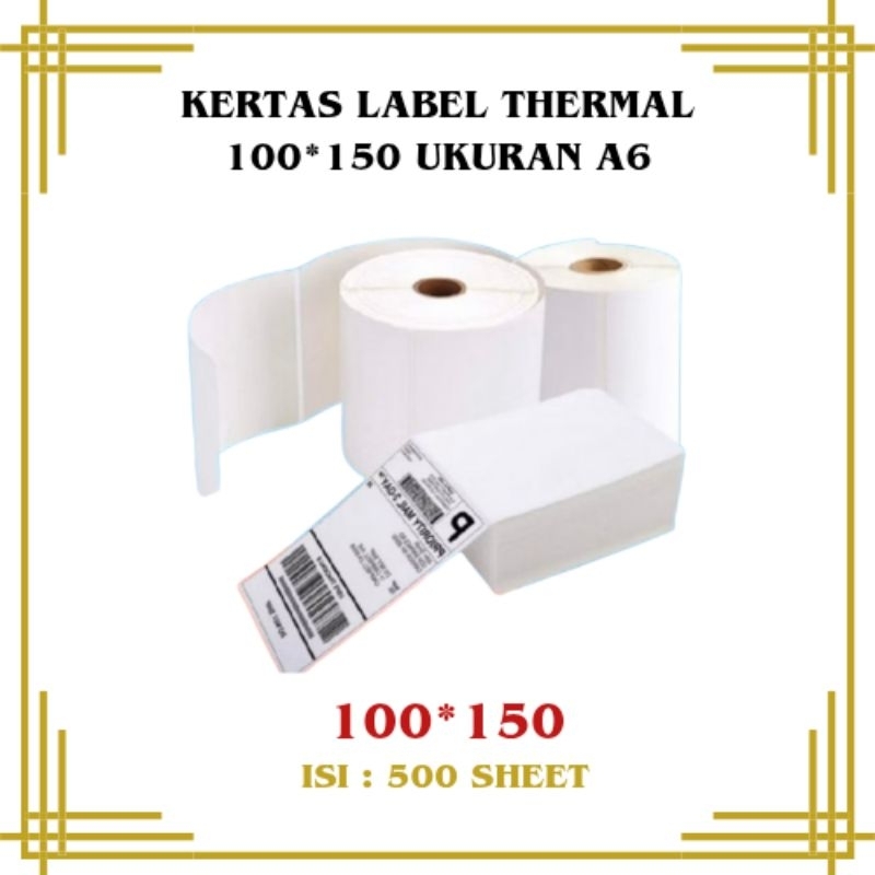 

Kertas Label Thermal roll 100x150 isi 500 sheet ukuran A6