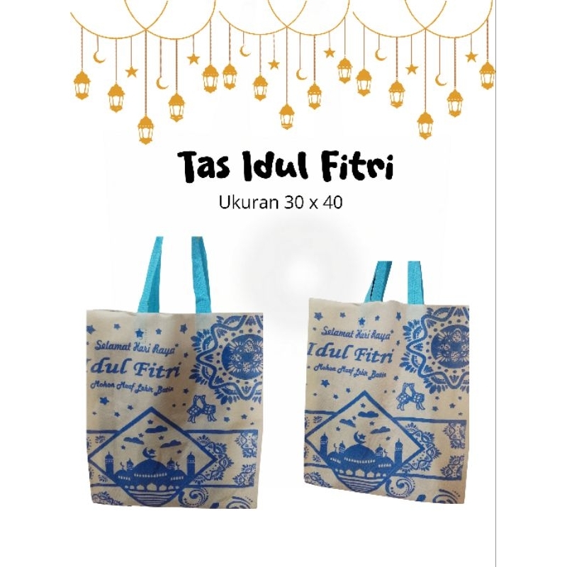 

(Isi 12 pcs) Tas Idul Fitri Ukuran 30 x 40 Tas Lebaran Tas Bingkisan Tas Snack Tas Spunbond