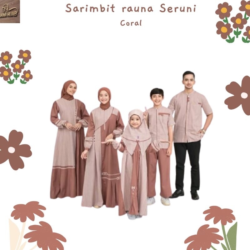 SARIMBIT RAUNA SERUNI CORAL / SARIMBIT RAUNA / SARIMBIT 2025 / SARIMBIT KELUARGA RAUNA