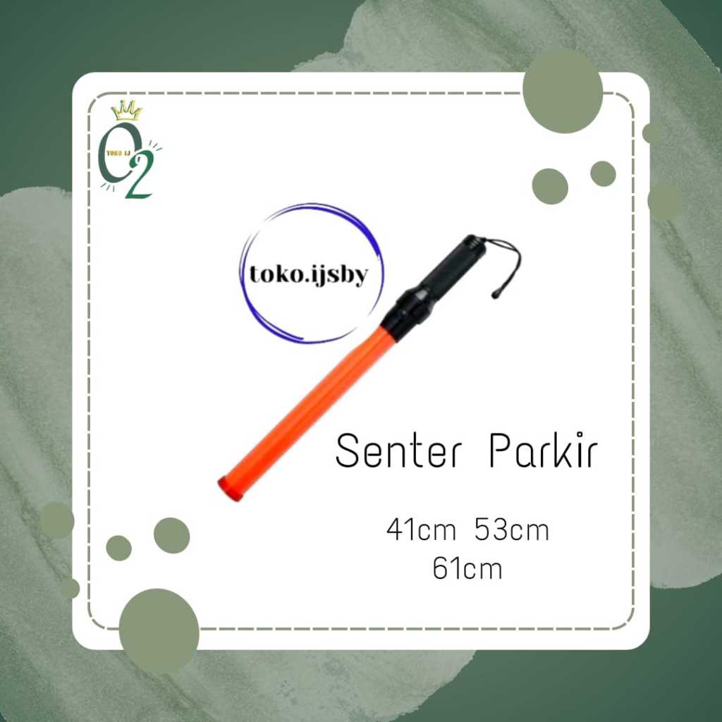 SENTER LAMPU PARKIR LALU LINTAS STIK