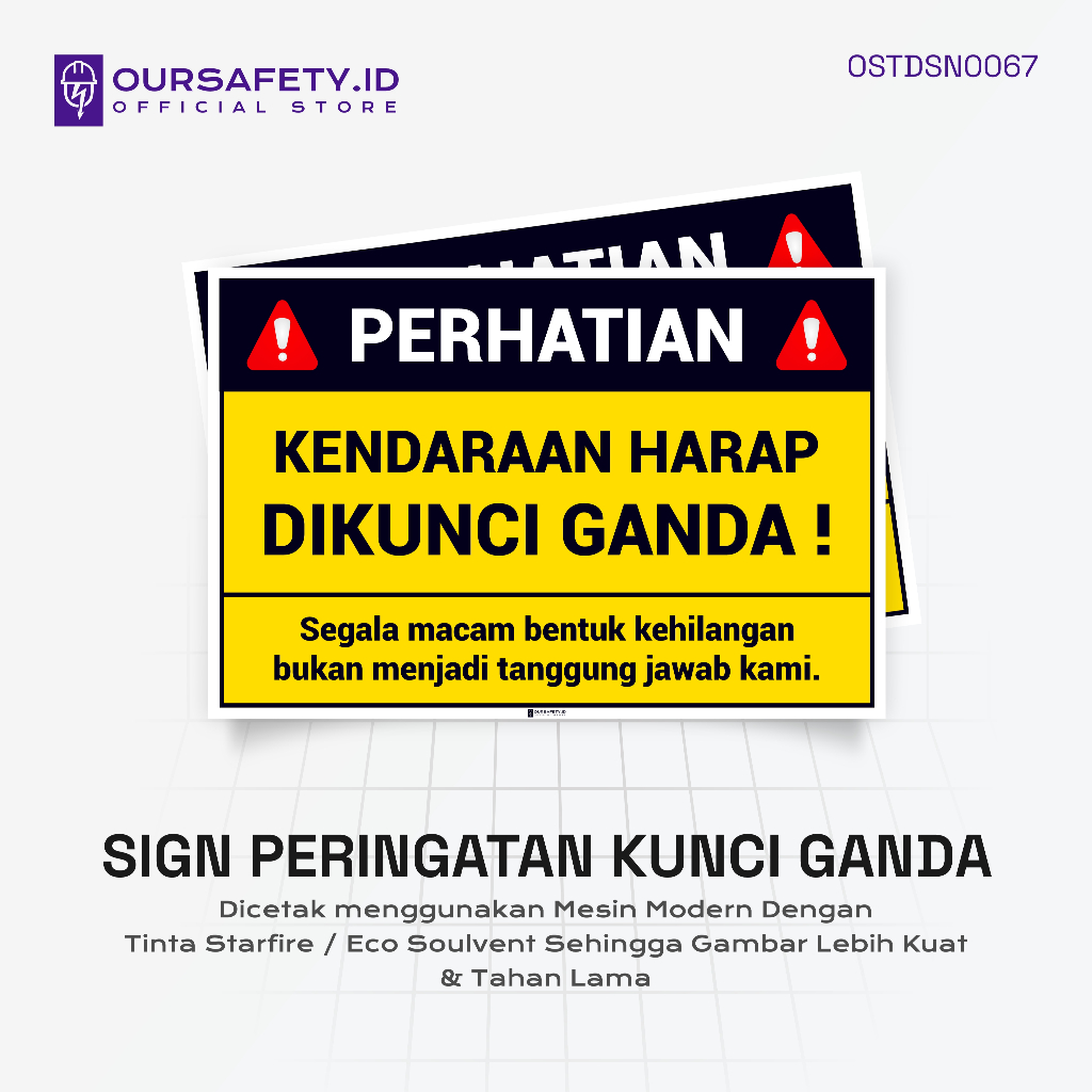 

Stiker Sign Himbauan Kendaraan Harap Dikunci Ganda | OURSAFETY.ID