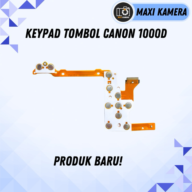 Keypad Tombol Canon 1000D Flex Fleksibel Kamera