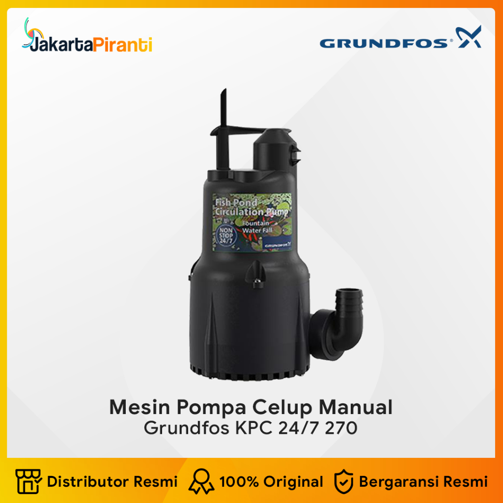 Mesin Pompa Celup Grundfos KPC 24/7 270 Sirkulasi Kolam Kuras Banjir Siram Tanaman Air Mancur