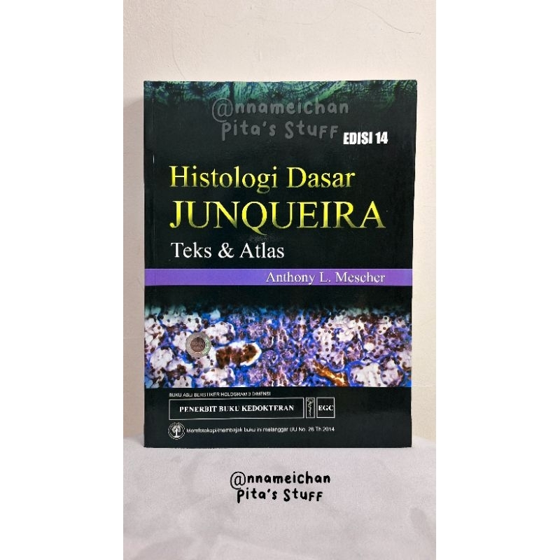 Histologi Dasar JUNQUEIRA Teks & Atlas Ed 14 | Anthony L. Mescher | Buku Kedokteran| [PRELOVED 90% g