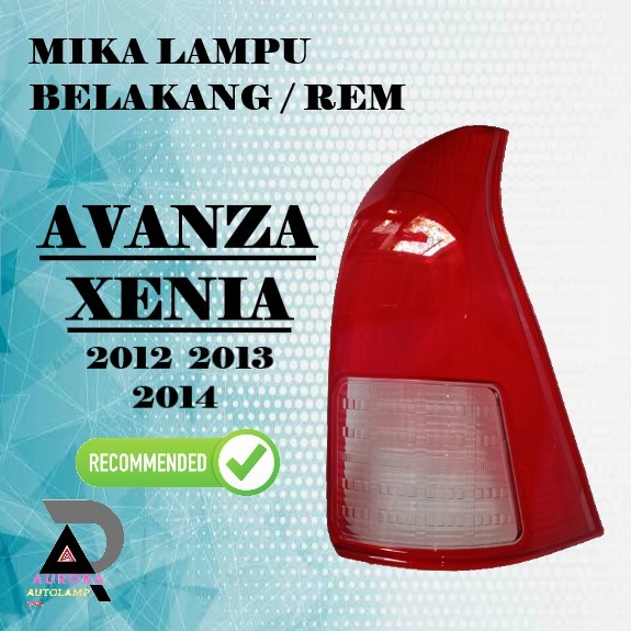 MIKA LAMPU BELAKANG AVANZA / XENIA 2012 2013 2014 STOPLAMP STOP LAMP