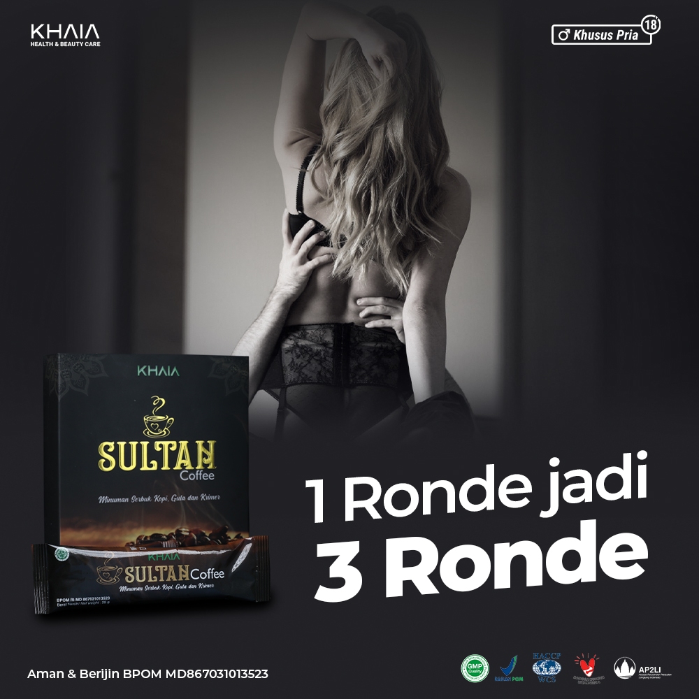 

KHAIA COFFEE SULTAN HERBAL ( COFEE COFFE HITAM ) KAIA DE SULTHAN PENAMBAH STAMINA DAN VITALITAS PRIA DEWASA PERKASA