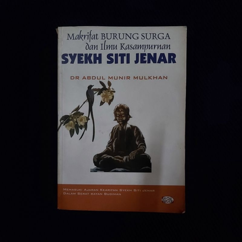 Buku Original ● Makrifat Burung Surga dan Ilmu Kasampurnan ☆ SYEKH SITI JENAR / DR ABDUL MUNIR MULKH