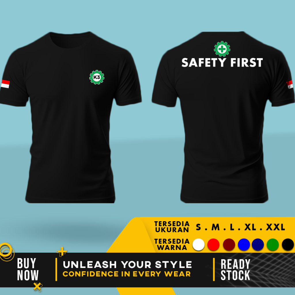 Kaos Baju SAFETY FIRST K3 Kaos Keselamatan | Cotton Combed 30s