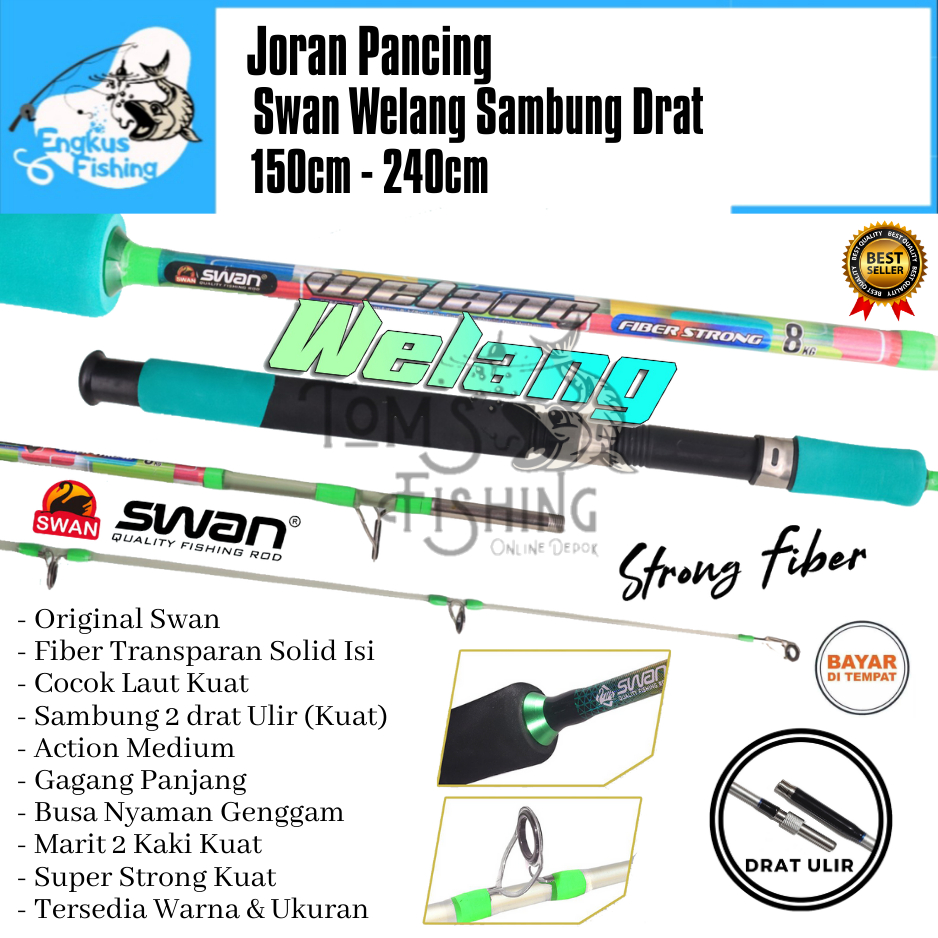 Joran Pancing SWAN WELANG 150cm - 240cm Fiber Transparan Solid (Sambung drat) Laut Kuat - Engkus Fis