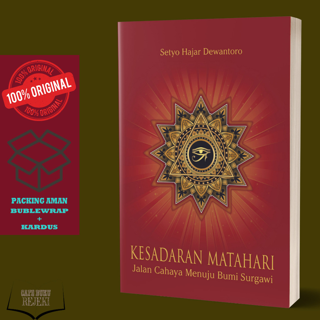Buku Spiritual Kesadaran Matahari : Jalan Cahaya Menuju Bumi Surgawi - Setyo Hajar Dewantoro