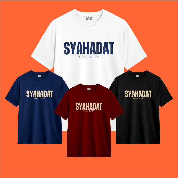 KAOS DAKWAH ISLAM SYAHADAT ATASAN PRIA