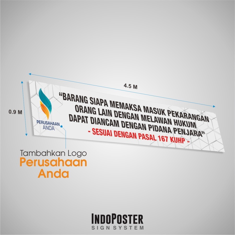 Spanduk Banner Dilarang Masuk Pekarangan Orang Lain Tanpa Izin Pasal 167 KUHP