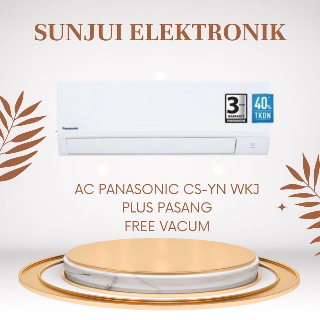AC PANASONIC CS-YN WKJ ECO TOUGH PLUS PASANG 1/2PK-3/4PK-1PK-1,5PK-2PK-2,5PK