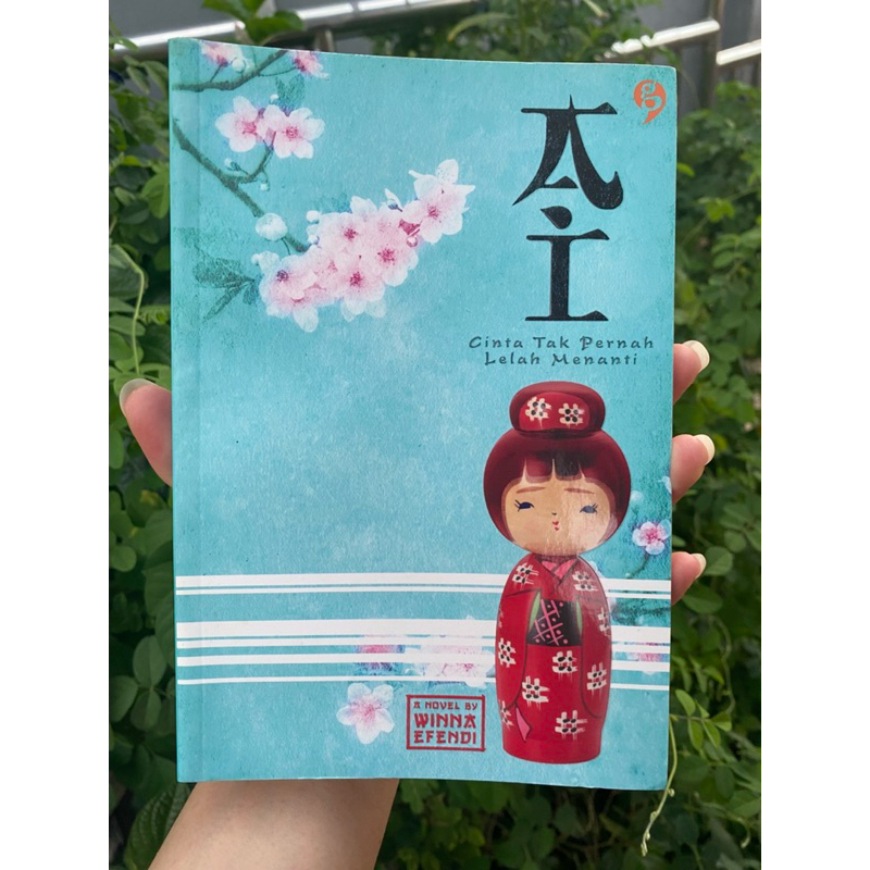 [PRELOVED] AI - CINTA TAK PERNAH LELAH MENANTI