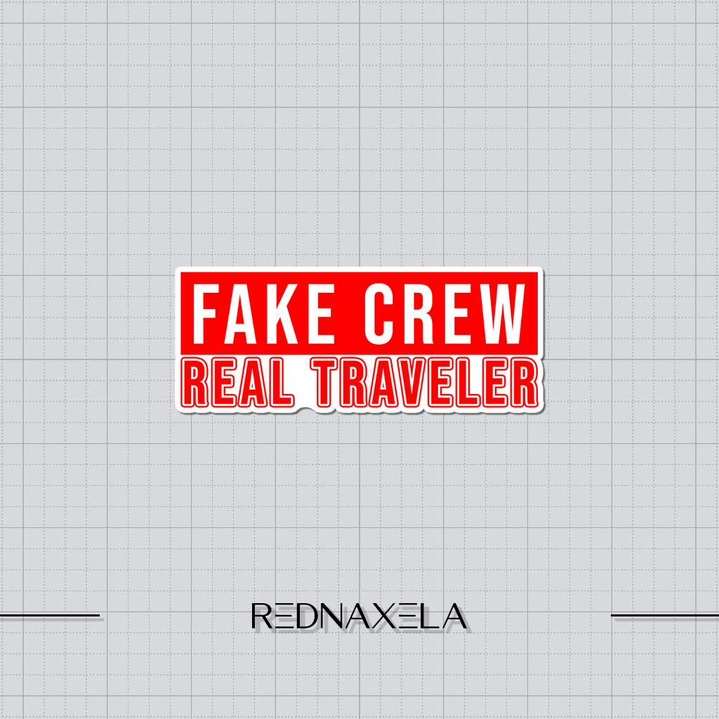 

Stiker Vinyl Fake Crew Real Traveler Stiker Koper Sign Stickers