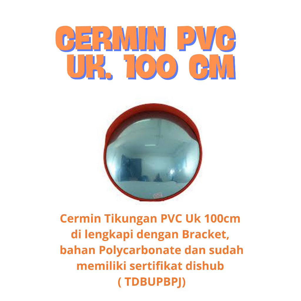 Cermin Tikungan PVC Uk 100cm, Convex Mirror, Convex Mirror Outdoor, Convex Mirror 100cm